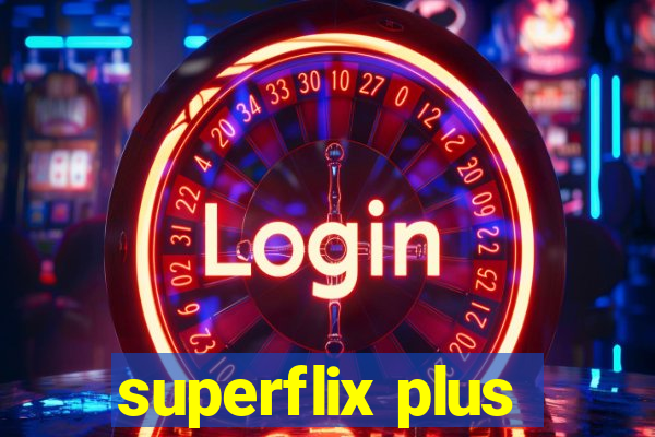 superflix plus